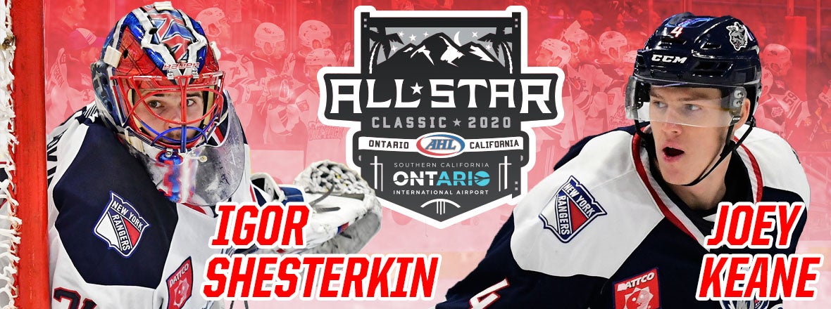 Shesterkin, Keane Selected for 2020 AHL All-Star Classic