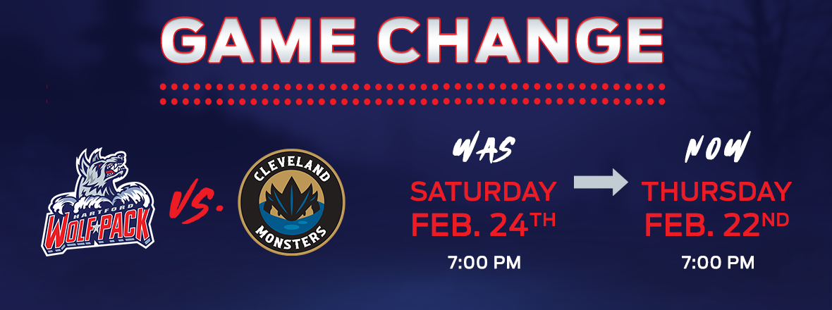 WOLF PACK ANNOUNCE DATE CHANGE FOR FEBRUARY 24TH GAME VS. CLEVELAND MONSTERS