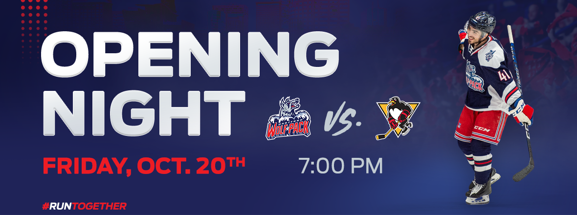 WOLF PACK TO HOST WILKES-BARRE/SCRANTON PENGUINS IN HOME OPENER ON OCTOBER 20TH